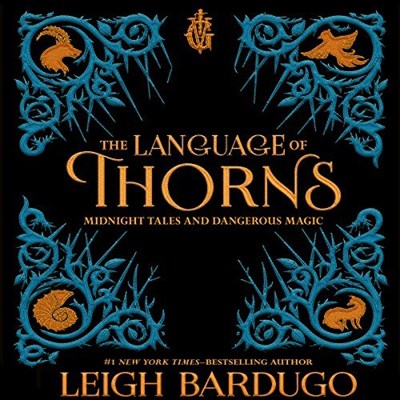 THE LANGUAGE OF THORNS