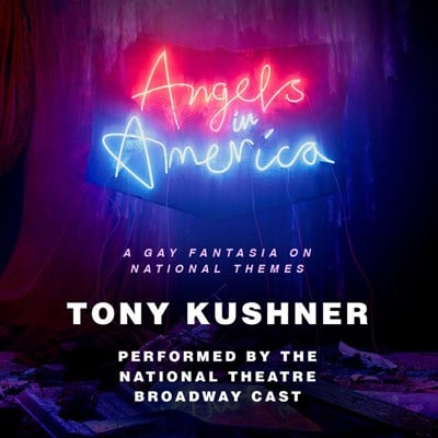 ANGELS IN AMERICA