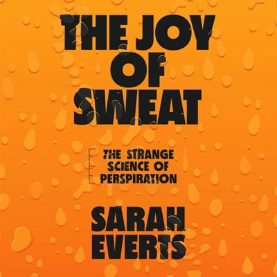 THE JOY OF SWEAT