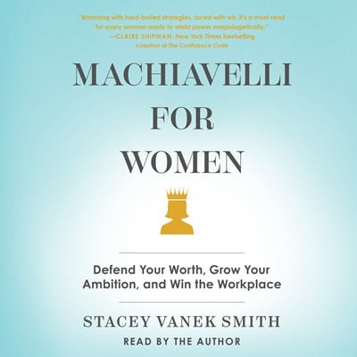 MACHIAVELLI FOR WOMEN