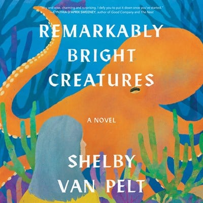 REMARKABLY BRIGHT CREATURES