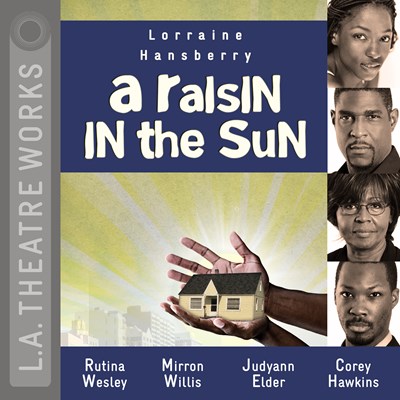 A RAISIN IN THE SUN