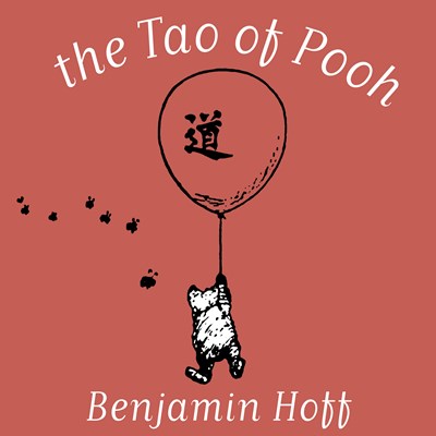 THE TAO OF POOH