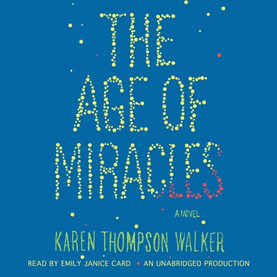 THE AGE OF MIRACLES