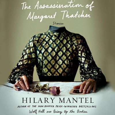 THE ASSASSINATION OF MARGARET THATCHER