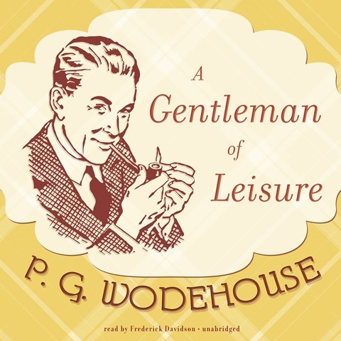 A GENTLEMAN OF LEISURE