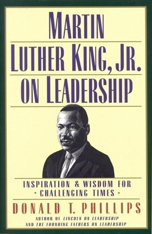 MARTIN LUTHER KING, JR. ON LEADERSHIP