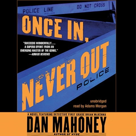 ONCE IN, NEVER OUT