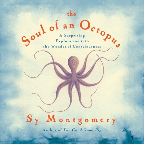 THE SOUL OF AN OCTOPUS
