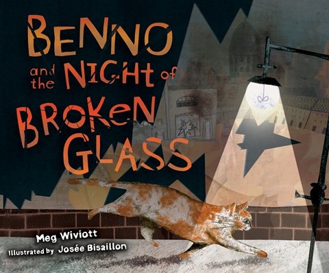 BENNO AND THE NIGHT OF BROKEN GLASS