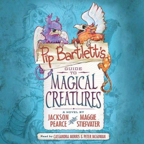 PIP BARTLETT'S GUIDE TO MAGICAL CREATURES