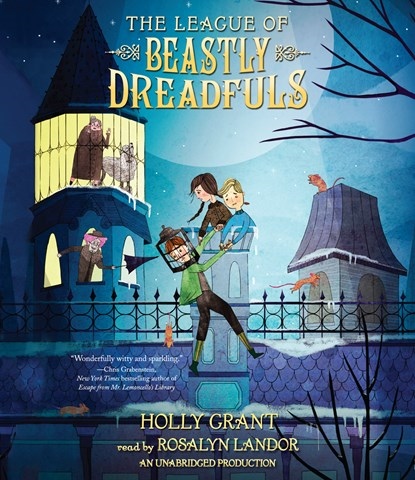 THE LEAGUE OF BEASTLY DREADFULS