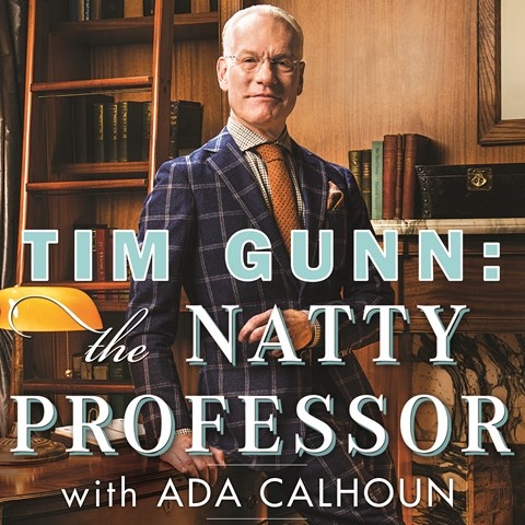 TIM GUNN: THE NATTY PROFESSOR
