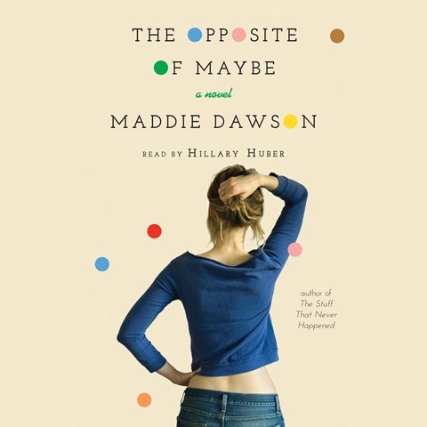THE OPPOSITE OF MAYBE