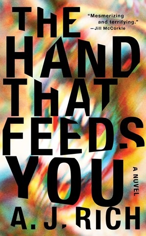 THE HAND THAT FEEDS YOU