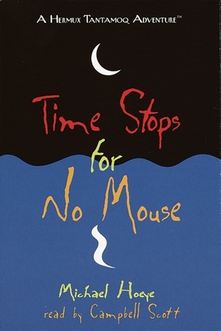 TIME STOPS FOR NO MOUSE