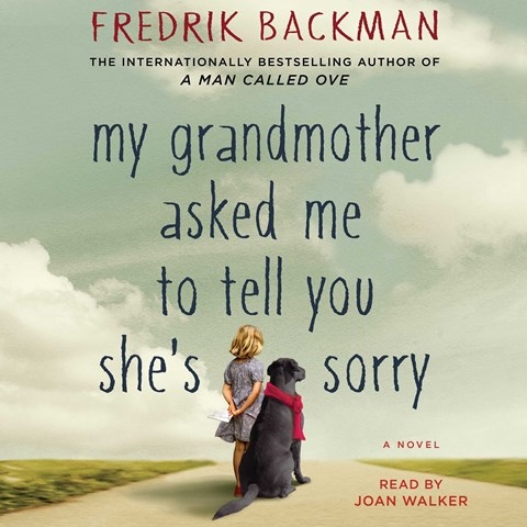 MY GRANDMOTHER ASKED ME TO TELL YOU SHE'S SORRY