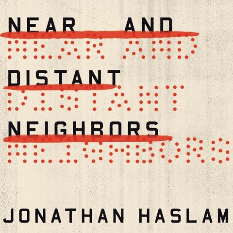 NEAR AND DISTANT NEIGHBORS