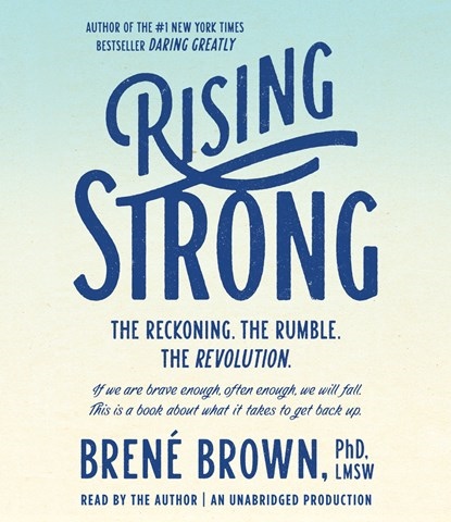 RISING STRONG