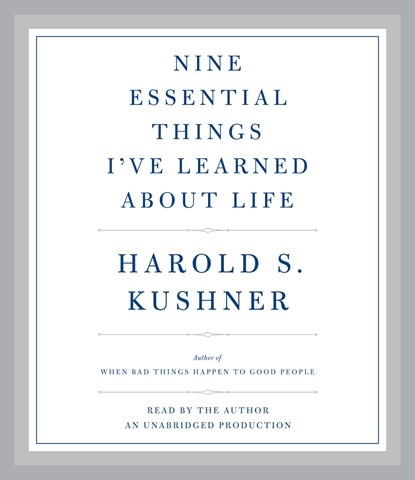 NINE ESSENTIAL THINGS I'VE LEARNED ABOUT LIFE