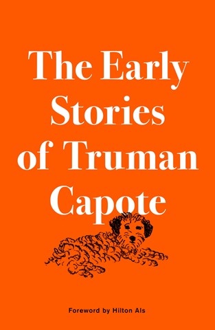 THE EARLY STORIES OF TRUMAN CAPOTE