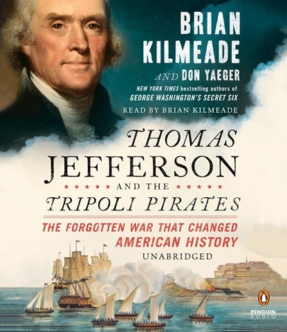 THOMAS JEFFERSON AND THE TRIPOLI PIRATES