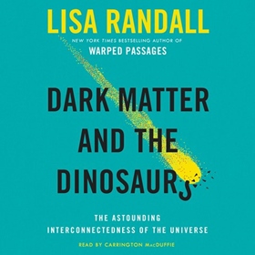 DARK MATTER AND THE DINOSAURS 