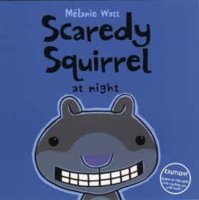 SCAREDY SQUIRREL AT NIGHT