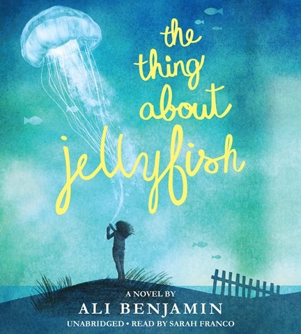 THE THING ABOUT JELLYFISH