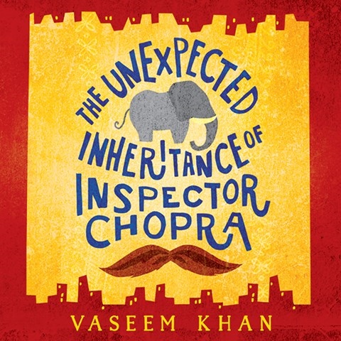 THE UNEXPECTED INHERITANCE OF INSPECTOR CHOPRA
