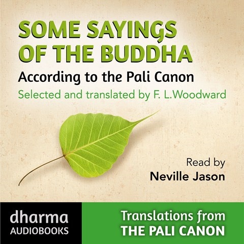 SOME SAYINGS OF THE BUDDHA