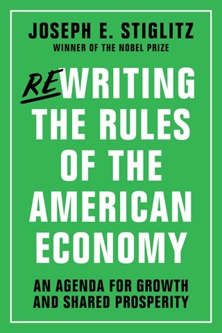 REWRITING THE RULES OF THE AMERICAN ECONOMY