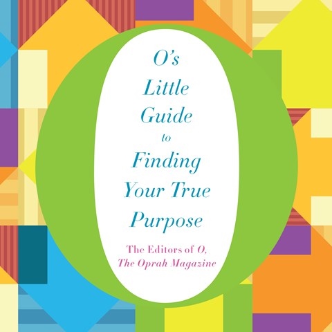 O'S LITTLE GUIDE TO FINDING YOUR TRUE PURPOSE