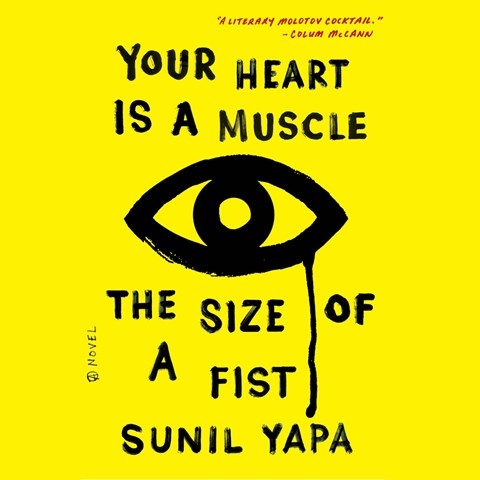 YOUR HEART IS A MUSCLE THE SIZE OF A FIST 