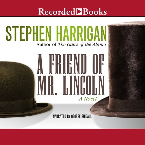 A FRIEND OF MR. LINCOLN
