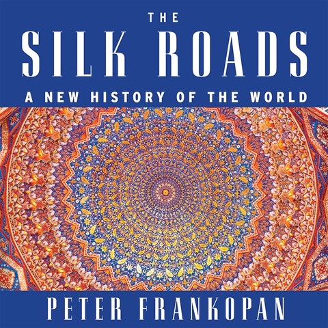 THE SILK ROADS
