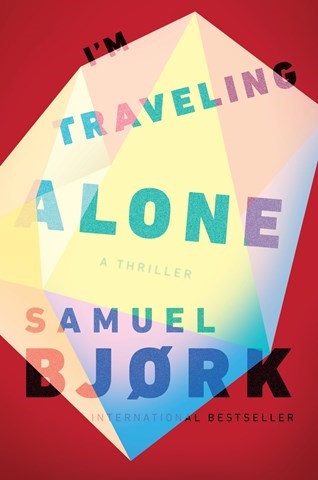 I'M TRAVELING ALONE