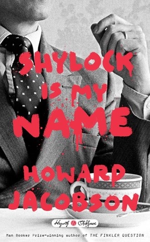 SHYLOCK IS MY NAME