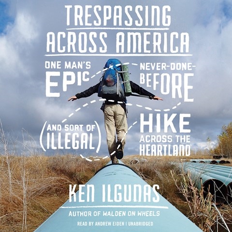 TRESPASSING ACROSS AMERICA