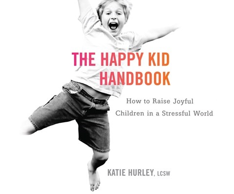 THE HAPPY KID HANDBOOK