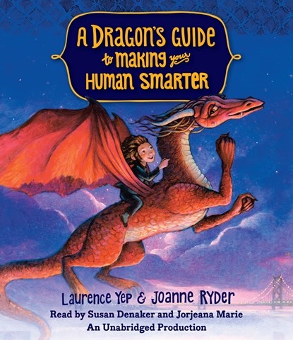A DRAGON'S GUIDE TO MAKING YOUR HUMAN SMARTER