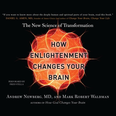HOW ENLIGHTENMENT CHANGES YOUR BRAIN