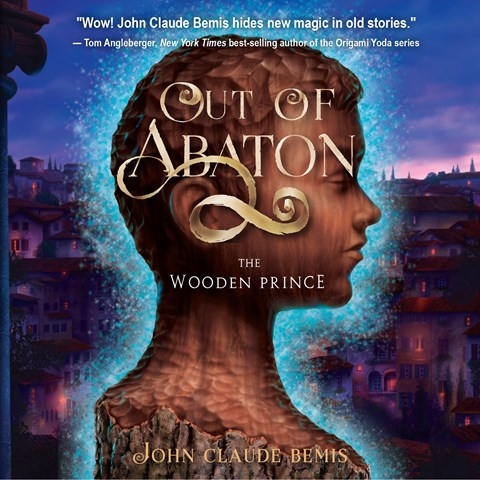 OUT OF ABATON: THE WOODEN PRINCE