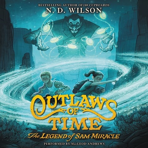 OUTLAWS OF TIME: THE LEGEND OF SAM MIRACLE