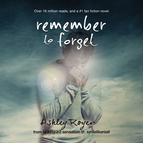 REMEMBER TO FORGET