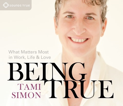 BEING TRUE