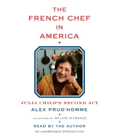 THE FRENCH CHEF IN AMERICA