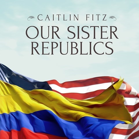 OUR SISTER REPUBLICS