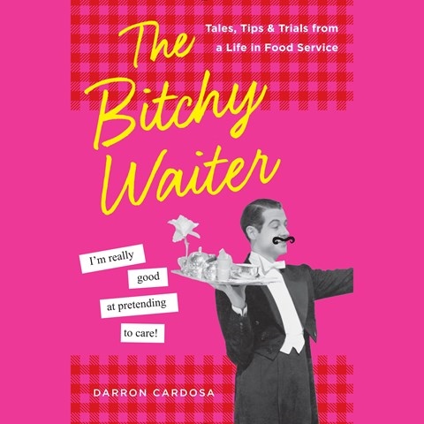 THE BITCHY WAITER