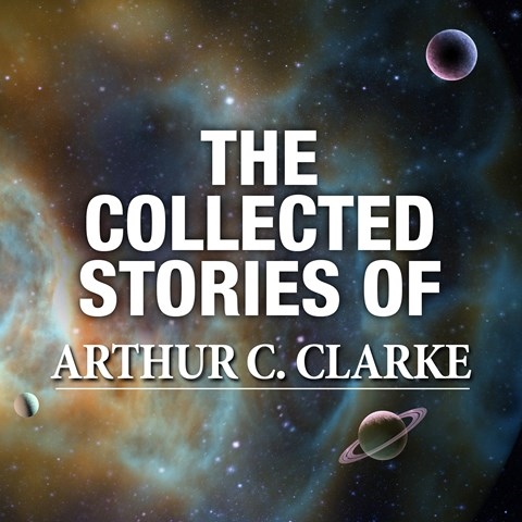 THE COLLECTED STORIES OF ARTHUR C. CLARKE